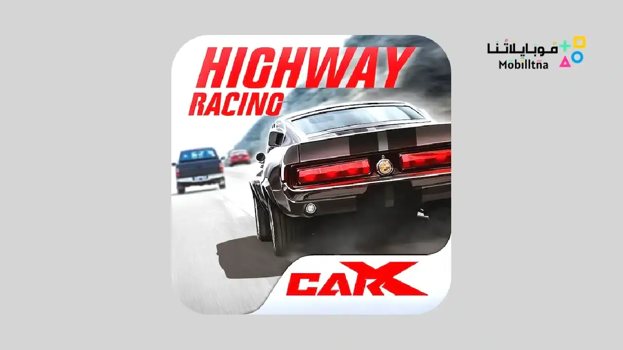 تحميل لعبة CarX Highway Racing مهكرة Apk للاندرويد 2025 اخر اصدار مجانا تحميل لعبة كار اكس هاي واي CarX Highway Racing Apk